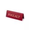 Reservierungsschild, bordeauxrot, genarbt, goldener Druck, klein